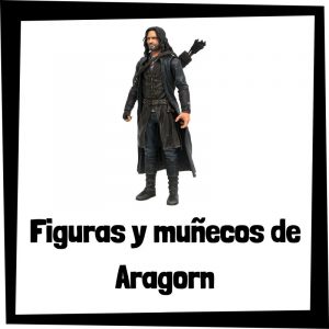 Lee más sobre el artículo Figuras y muñecos de Aragorn
