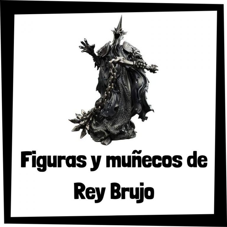 Lee más sobre el artículo Figuras y muñecos de Rey Brujo