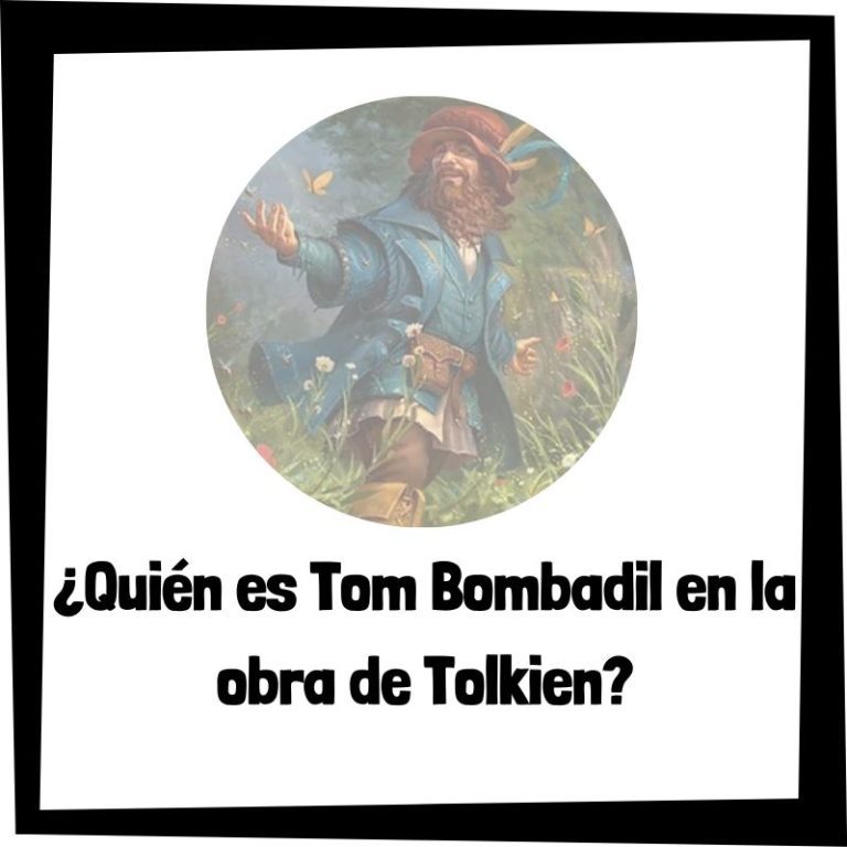 Lee más sobre el artículo ¿Quién es Tom Bombadil? – ¿Cuál es el origen de Tom Bombadil?